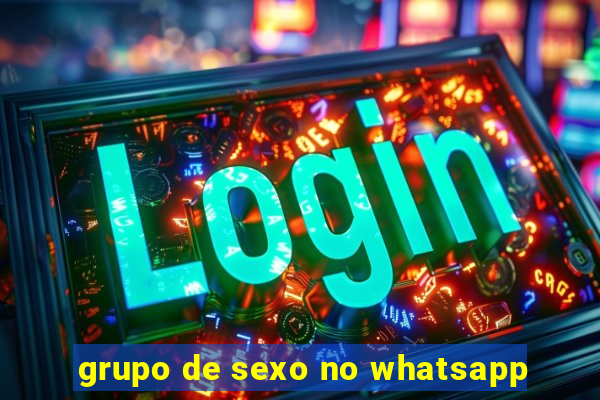 grupo de sexo no whatsapp